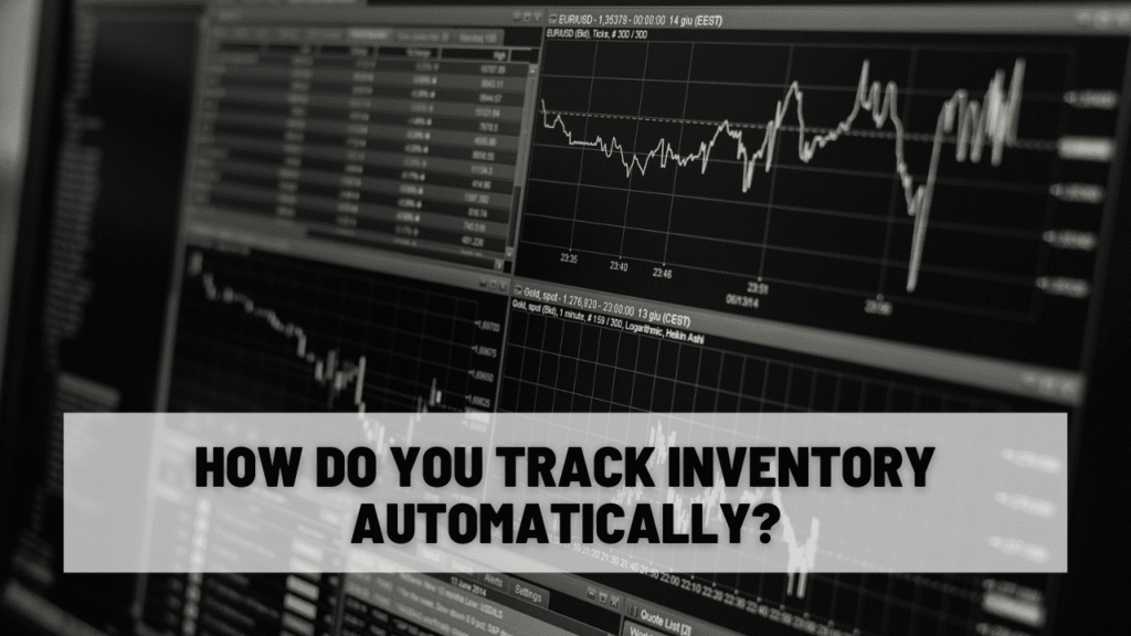 How do you track inventory automatically?