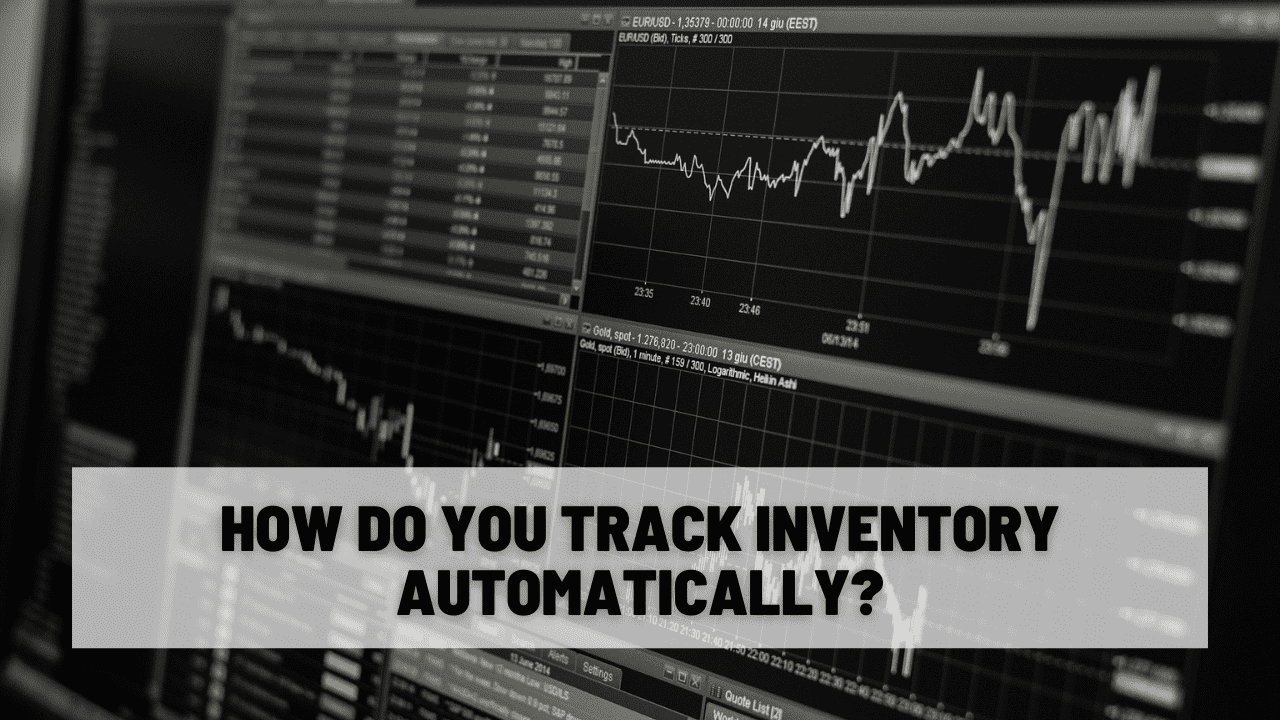 How do you track inventory automatically