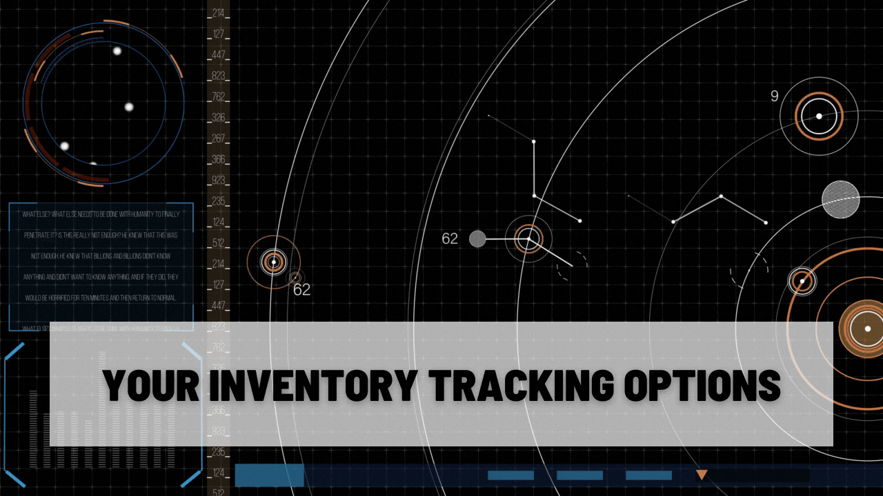Your Inventory Tracking Options