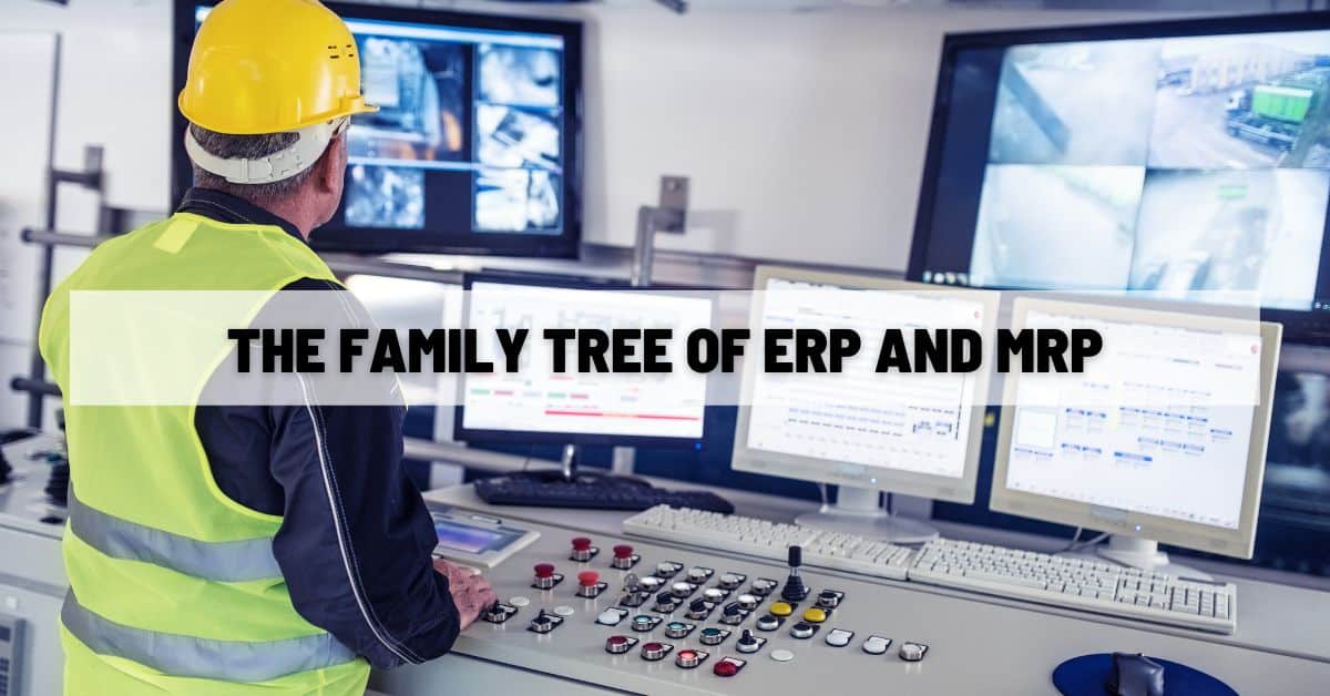 The Family Tree of ERP and MRP B