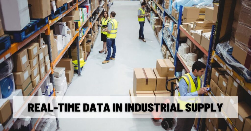 Real-time Data in Industrial Supply